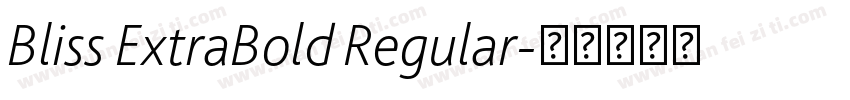 Bliss ExtraBold Regular字体转换